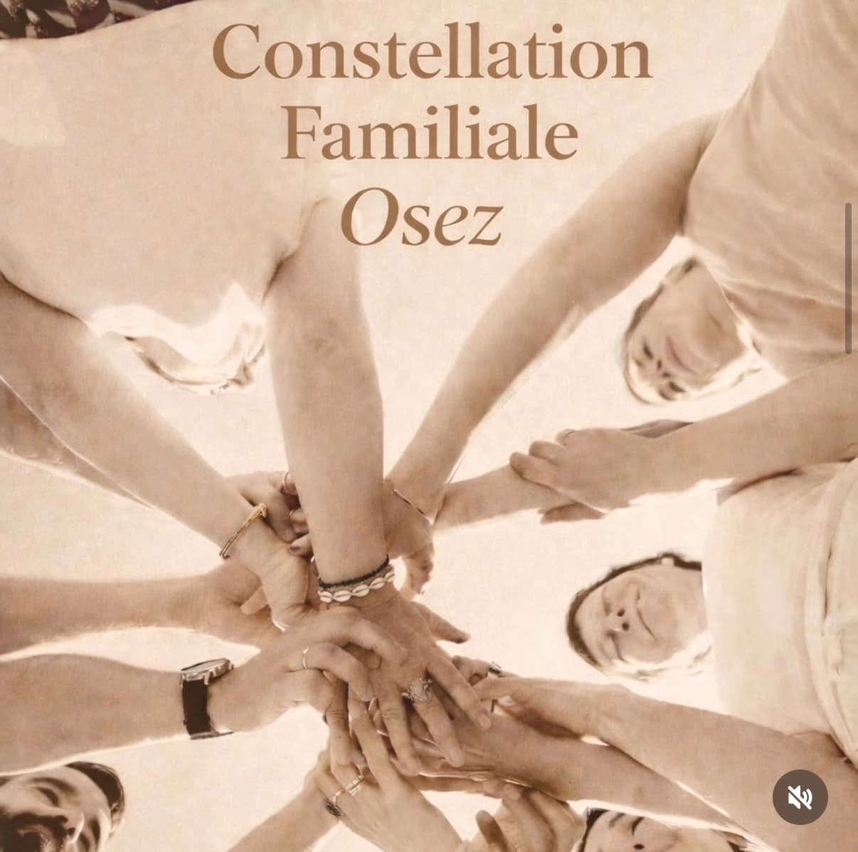 Constellation Familiale, cercle de mains et présence