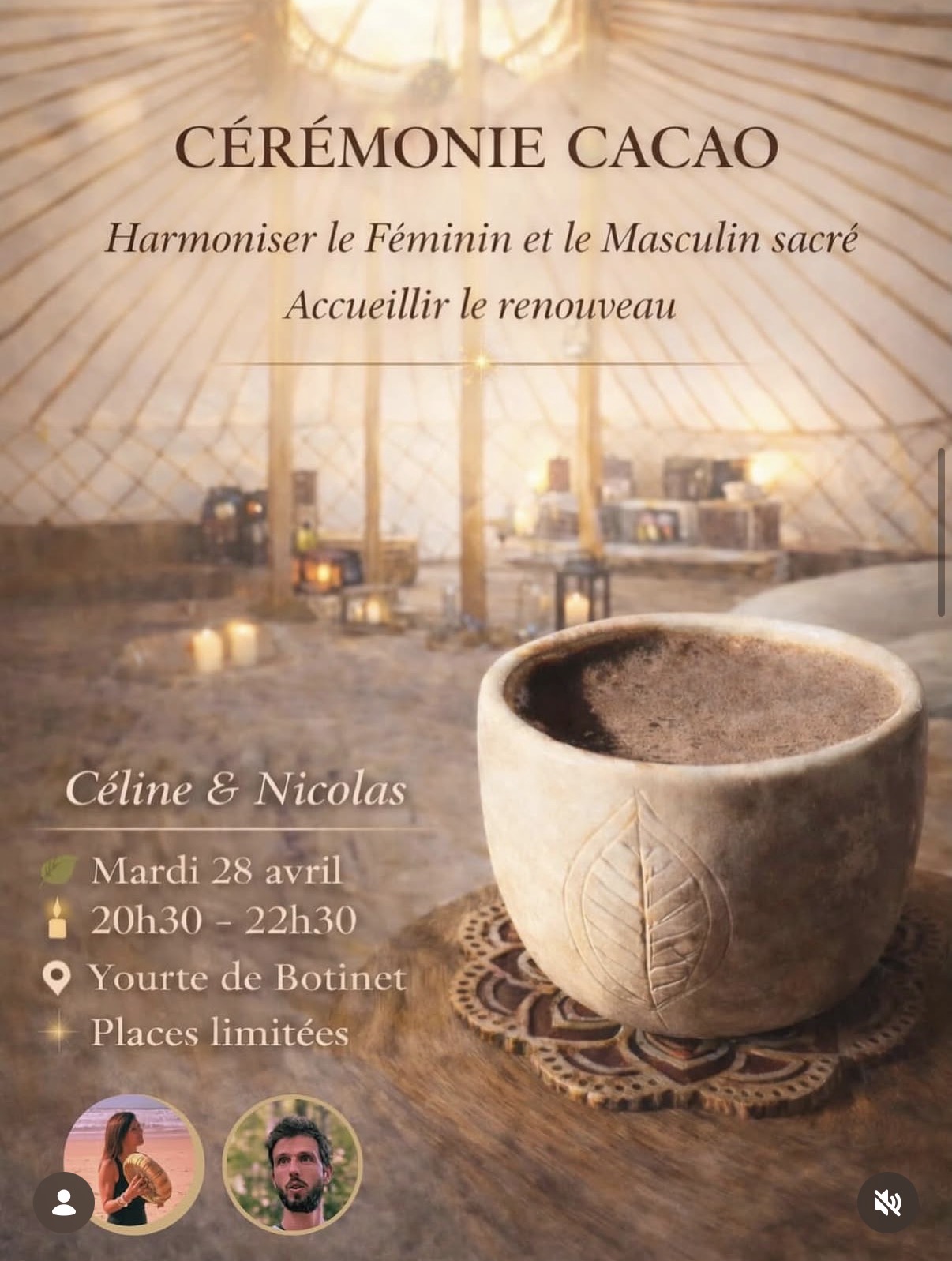 Cérémonie Cacao — Harmoniser le Féminin et le Masculin sacré, yourte de Botinet